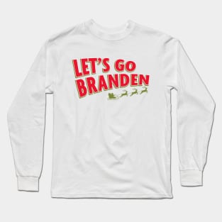 Let's Go Branden Long Sleeve T-Shirt